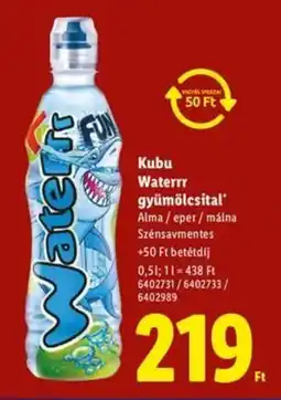 Lidl Kubu Waterrr gyümölcsital ajánlat
