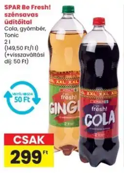 Interspar SPAR Be Fresh! szénsavas Üdítőital ajánlat