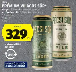 ALDI Pécsi Prémium világos sör ajánlat