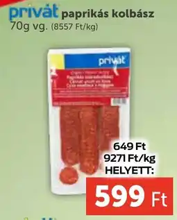 PRIVÁT Privȧt paprikás kolbász ajánlat