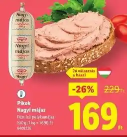 Lidl PIKOK Nagyi májas ajánlat
