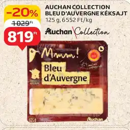 Auchan Auchan Collection bleu d'auvergne kéksajt ajánlat
