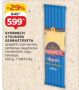 Auchan Gyermelyi 4 Tojásos száraztészta ajánlat