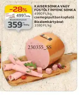 Auchan Kaiser Sonka vagy füstölt ínyenc sonka ajánlat