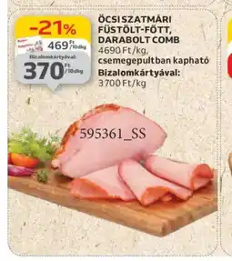Auchan Öcsi Szatmári füstölt-fött, darabolt comb ajánlat