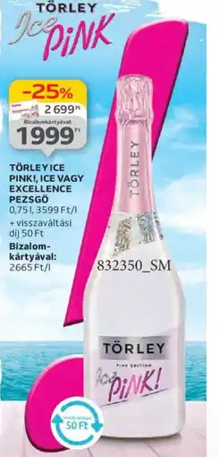 Auchan Törley Ice pink!, ice vagy excellence ajánlat