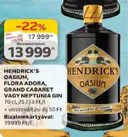 Auchan Hendrick's Oasium Flora Adora, Grand Cabaret, Neptunia Gin ajánlat