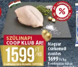 Coop Magyar Csirkemell csontos ajánlat