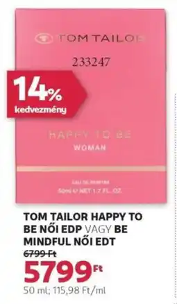 Rossmann Tom Tailor Happy to Be női EDP, Be Mindful női EDT ajánlat