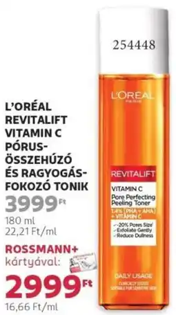 Rossmann L'Oréal revitalift vitamin c pórus- összehúzó és ragyogás- fokozó tonik ajánlat