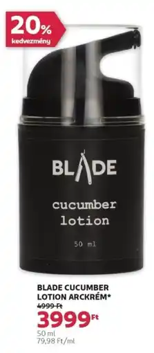 Rossmann Blade Cucumber Lotion arckrém ajánlat