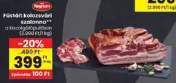 Spar Regnum Füstölt kolozsvári szalonna ajánlat
