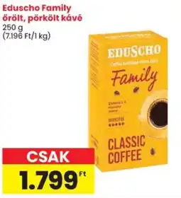 Spar Eduscho Family örölt, pörkölt kávé ajánlat