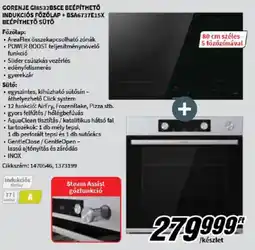 MediaMarkt Gorenje GI8532BSCE beépíthető indukciós főzőlap + BSA6737E15X beépíthető sütő ajánlat