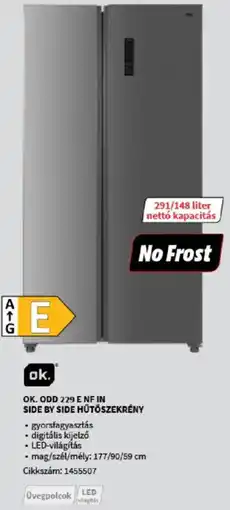 MediaMarkt Ok. ODD 229 E NF IN Side by Side hűtőszekrény ajánlat