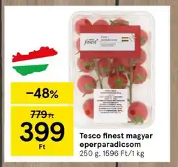 Tesco Tesco finest magyar eperparadicsom ajánlat