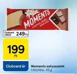 Tesco MOMENTS Ostyaszelet ajánlat
