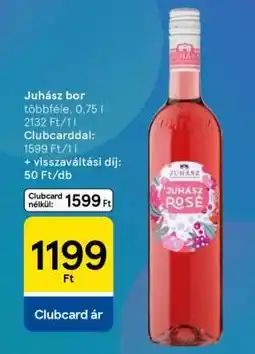 Tesco Juhász bor ajánlat