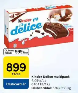 Tesco Kinder delice multipack ajánlat