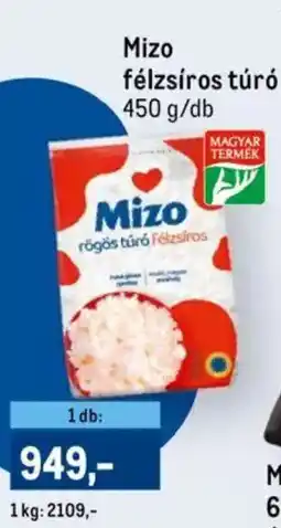 Metro Mizo félzsíros túró ajánlat