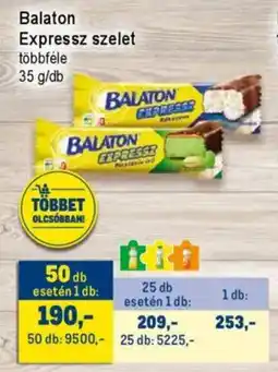 Metro Balaton Expressz szelet ajánlat