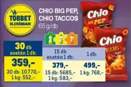 Metro Chio big pep, chio taccos ajánlat