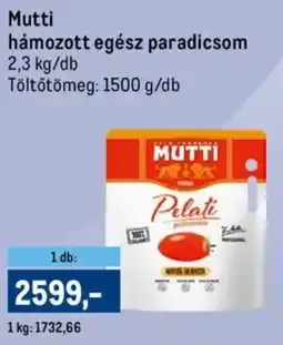 Metro Mutti hámozott egész paradicsom ajánlat