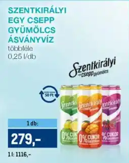 Metro Szentkirályi egy csepp gyümölcs ásványvíz ajánlat