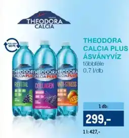 Metro Theodora calcia plus ásványvíz ajánlat