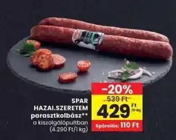 Spar SPAR HAZAI.SZERETEM parasztkolbász ajánlat