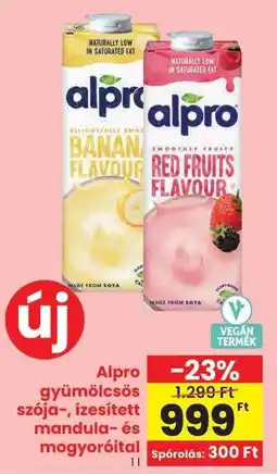 Spar Alpro gyümölcsös szója-, ízesített mandula- és mogyoróital ajánlat