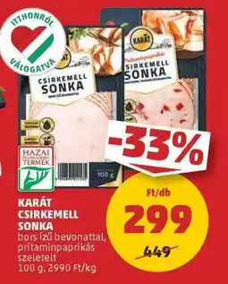 PENNY KARÁT CSIRKEMELL SONKA ajánlat