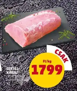 PENNY Sertés Karaj ajánlat