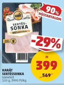 PENNY KARÁT Sertéssonka ajánlat