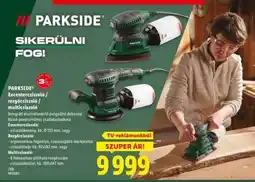Lidl PARKSIDE Excentercsiszoló / rezgőcsiszoló / multicsiszoló ajánlat