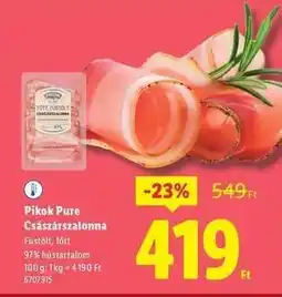 Lidl PIKOK PURE Császárszalonna ajánlat