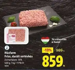 Lidl HÚSFARM Friss, darált sertéshús ajánlat
