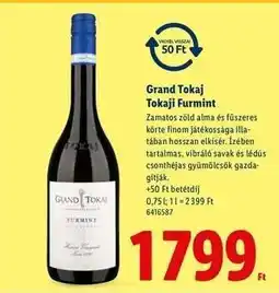 Lidl Grand Tokaj Tokaji Furmint ajánlat