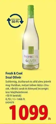 Lidl Fresh & Cool Irsai Olivér ajánlat