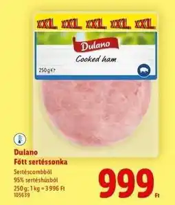 Lidl DULANO Főtt sertéssonka ajánlat
