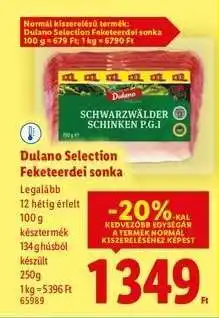 Lidl DULANO SELECTION Feketeerdei sonka ajánlat