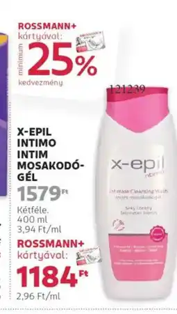 Rossmann X-Epil Intimo intim mosakodó- gél ajánlat