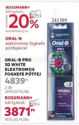 Rossmann Oral-B Pro 3d white elektromos fogkefe pótfej ajánlat