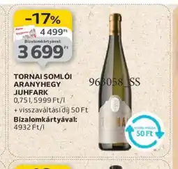 Auchan Tornai Somli Aranyhegy Juhfark ajánlat