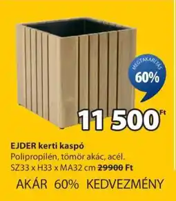 JYSK EJDER kerti kaspó ajánlat