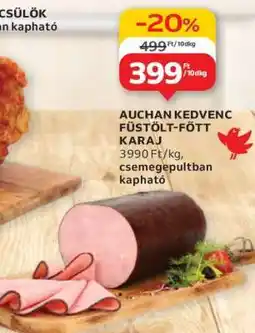 Auchan Auchan Kedvenc Füstölt-Főtt Karaj ajánlat