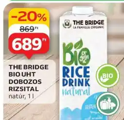 Auchan THE BRIDGE BIO UHT DOBOZOS RIZSITAL ajánlat