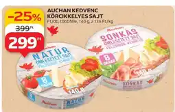 Auchan AUCHAN KEDVENC KÖRCIKKELEYES SAJT ajánlat