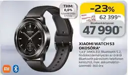 Auchan Xiaomi Watch S3 Okosóra ajánlat