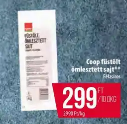Coop Coop füstölt, ömlesztett sajt ajánlat
